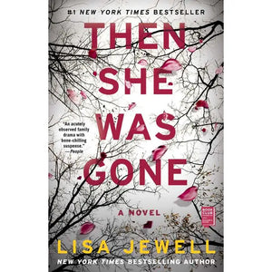 Then She Was Gone - Lisa Jewell