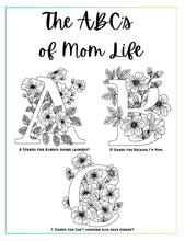 Load image into Gallery viewer, ABCs of Mom Life Coloring Book