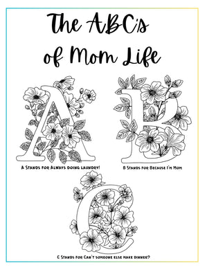 ABCs of Mom Life Coloring Book