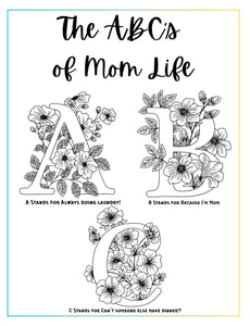 ABCs of Mom Life Coloring Book