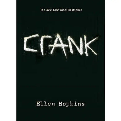 CRANK - Ellen Hopkins