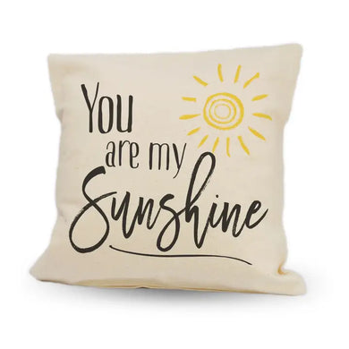 You are my Sunshine pillow