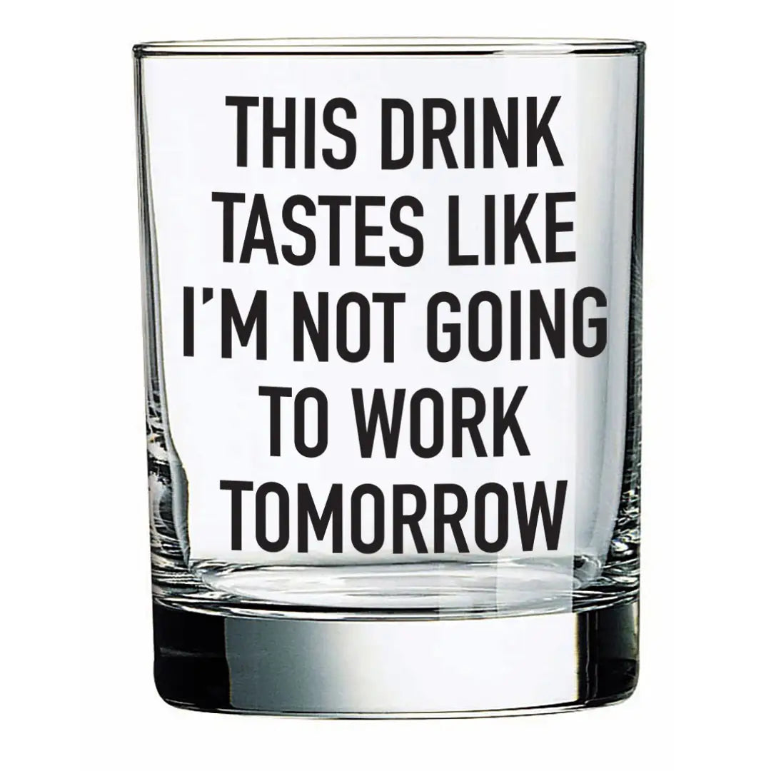 This Drink Tastes Like I'm Not Going to Work Tomorrow