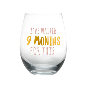 I've Waited 9 Months for This Wine Glass
